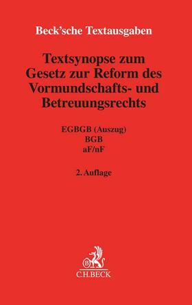 Textsynopse zum Gesetz zur Reform des Vormundschafts- und Betreuungsrechts | Buch | 978-3-406-79979-2 | sack.de