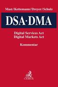 Mast / Kettemann / Dreyer |  Digital Services Act / Digital Markets Act (DSA / DMA) | Buch |  Sack Fachmedien