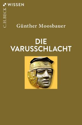 Moosbauer | Die Varusschlacht | Buch | 978-3-406-80060-3 | sack.de