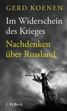 Koenen | Im Widerschein des Krieges | Buch | 978-3-406-80073-3 | sack.de