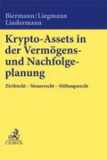 Biermann / Liegmann / Lindermann |  Krypto-Assets in der Vermögens- und Nachfolgeplanung | Buch |  Sack Fachmedien