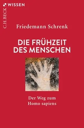 Schrenk |  Die Frühzeit des Menschen | eBook | Sack Fachmedien