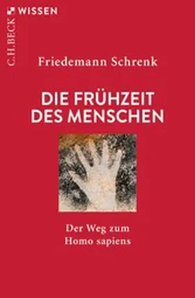 Schrenk |  Die Frühzeit des Menschen | eBook | Sack Fachmedien