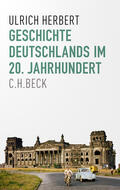 Herbert |  Geschichte Deutschlands im 20. Jahrhundert | Buch |  Sack Fachmedien