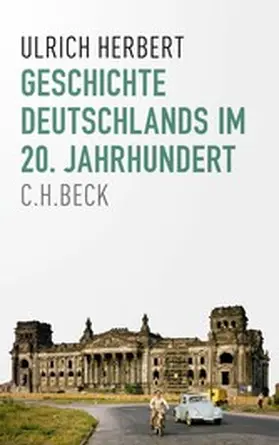 Herbert |  Geschichte Deutschlands im 20. Jahrhundert | eBook | Sack Fachmedien