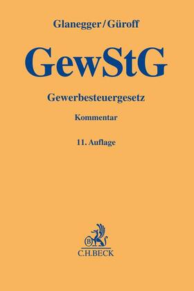 Glanegger / Güroff |  Gewerbesteuergesetz:  GewStG  | Buch |  Sack Fachmedien