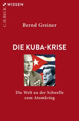 Greiner |  Die Kuba-Krise | Buch |  Sack Fachmedien