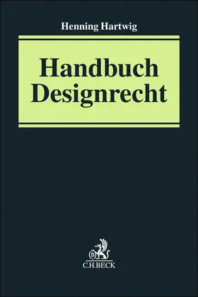 Hartwig |  Handbuch Designrecht | Buch |  Sack Fachmedien