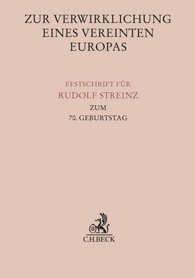 Pechstein / Weiß / Ohler |  Zur Verwirklichung eines Vereinten Europas | Buch |  Sack Fachmedien