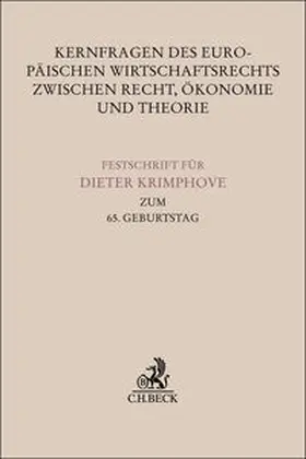 Lentner / Lüke / Barth |  Kernfragen des Europäischen Wirtschaftsrechts zwischen Recht, Ökonomie und Theorie | Buch |  Sack Fachmedien