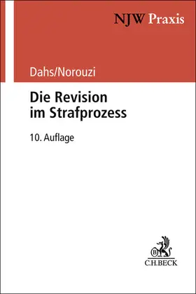 Dahs | Die Revision im Strafprozess | Buch | 978-3-406-80257-7 | www.sack.de