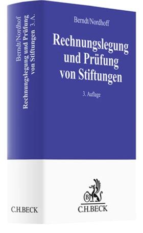 Berndt / Nordhoff | Rechnungslegung und Prüfung von Stiftungen | Buch | 978-3-406-80315-4 | sack.de