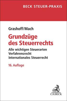 Grashoff / Mach | Grundzüge des Steuerrechts | Buch | 978-3-406-80329-1 | sack.de