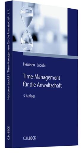 Heussen / Jacobi  | Time-Management für die Anwaltschaft | Buch | 978-3-406-80390-1 | sack.de