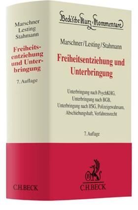 Marschner / Lesting / Stahmann |  Freiheitsentziehung und Unterbringung | Buch |  Sack Fachmedien