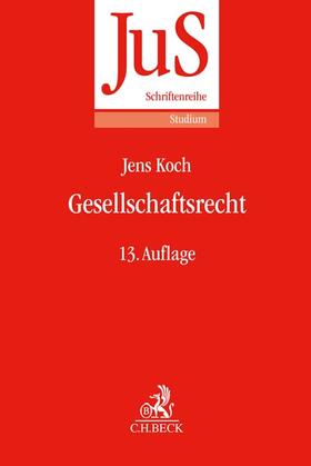 Hüffer / Koch |  Gesellschaftsrecht | Buch |  Sack Fachmedien