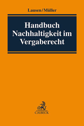 Lausen / Müller  |  Handbuch Nachhaltigkeit im Vergaberecht | Buch |  Sack Fachmedien