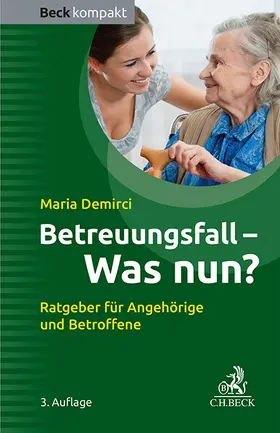 Demirci |  Betreuungsfall - Was nun? | Buch |  Sack Fachmedien