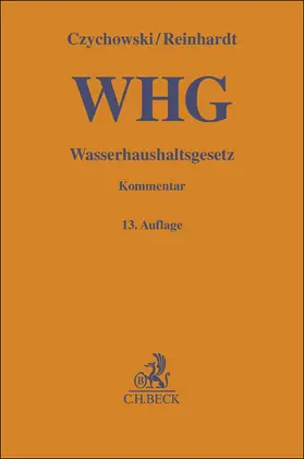 Czychowski / Reinhardt |  Wasserhaushaltsgesetz | Buch |  Sack Fachmedien