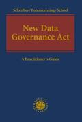 Schreiber / Pommerening / Schoel |  New Data Governance Act | Buch |  Sack Fachmedien