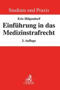 Hilgendorf |  Einführung in das Medizinstrafrecht | Buch |  Sack Fachmedien