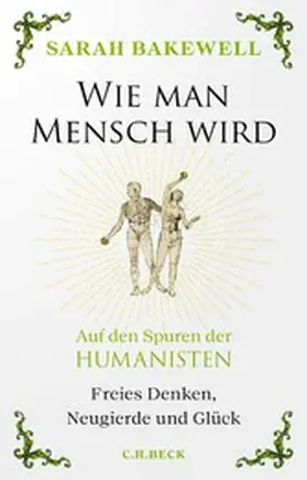 Bakewell |  Wie man Mensch wird | eBook | Sack Fachmedien