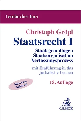 Gröpl | Staatsrecht I | Buch | 978-3-406-80553-0 | www.sack.de