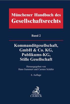 Gummert / Schäfer | Münchener Handbuch des Gesellschaftsrechts  Bd. 2: Kommanditgesellschaft, GmbH & Co. KG, Publikums-KG, Stille Gesellschaft | Buch | 978-3-406-80562-2 | sack.de