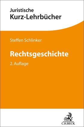 Schlinker |  Rechtsgeschichte | Buch |  Sack Fachmedien