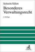 Schoch / Eifert |  Besonderes Verwaltungsrecht | Buch |  Sack Fachmedien