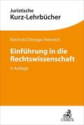 Reichold / Droege / Heinrich |  Einführung in die Rechtswissenschaft | Buch |  Sack Fachmedien