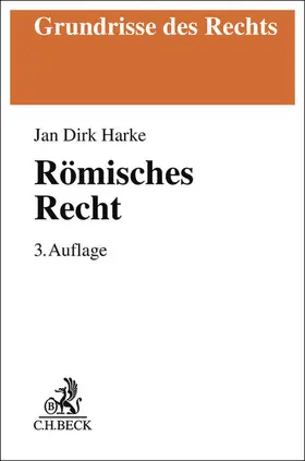 Harke |  Römisches Recht | Buch |  Sack Fachmedien