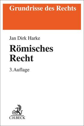 Harke | Römisches Recht | Buch | 978-3-406-80586-8 | sack.de