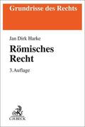 Harke |  Römisches Recht | Buch |  Sack Fachmedien