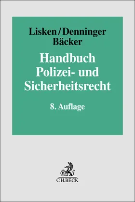 Bäcker / Denninger / Graulich | Handbuch des Polizei- und Sicherheitsrechts | Buch | 978-3-406-80595-0 | www.sack.de