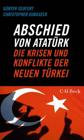 Seufert / Kubaseck |  Abschied von Atatürk | Buch |  Sack Fachmedien