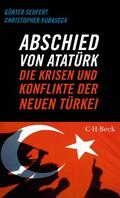 Seufert / Kubaseck |  Abschied von Atatürk | Buch |  Sack Fachmedien