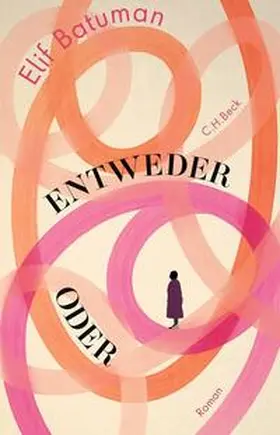 Batuman |  Entweder / Oder | eBook | Sack Fachmedien