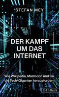 Mey |  Der Kampf um das Internet | Buch |  Sack Fachmedien