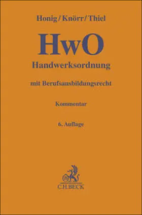 Honig / Knörr / Thiel |  Handwerksordnung | Buch |  Sack Fachmedien