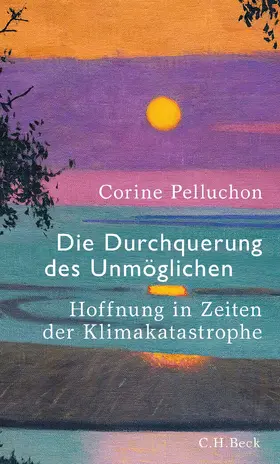Pelluchon |  Die Durchquerung des Unmöglichen | Buch |  Sack Fachmedien