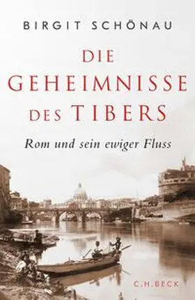 Schönau |  Die Geheimnisse des Tibers | eBook | Sack Fachmedien