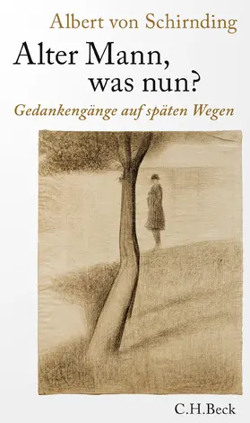 Schirnding | Alter Mann, was nun? | Buch | 978-3-406-80840-1 | sack.de