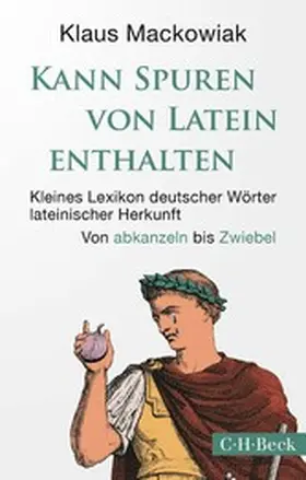 Mackowiak |  Kann Spuren von Latein enthalten | eBook | Sack Fachmedien