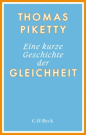 Piketty |  Eine kurze Geschichte der Gleichheit | Buch |  Sack Fachmedien