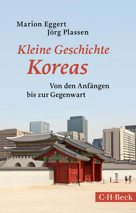 Eggert / Plassen |  Kleine Geschichte Koreas | Buch |  Sack Fachmedien