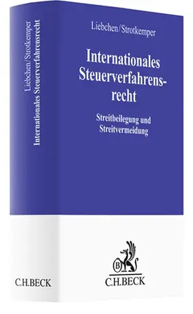 Liebchen / Strotkemper |  Internationales Steuerverfahrensrecht | Buch |  Sack Fachmedien