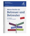 Zimmermann / Eisenreich |  Meine Rechte als Betreuer und Betreuter | Buch |  Sack Fachmedien