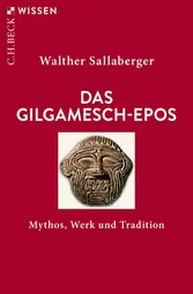 Sallaberger | Das Gilgamesch-Epos | E-Book | www.sack.de