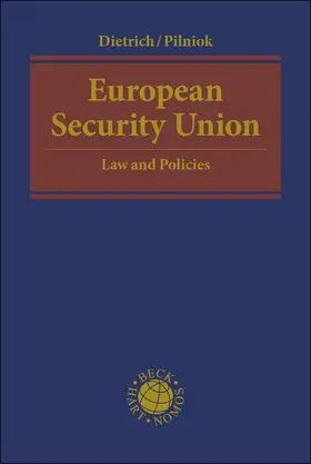 Dietrich / Pilniok |  European Security Union | Buch |  Sack Fachmedien